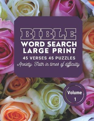 Book cover for Bible Word Search Large Print 45 verses 45 puzzles Volume 1