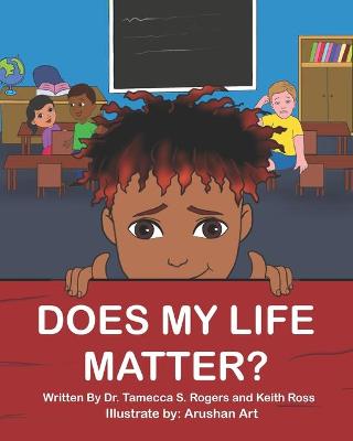 Book cover for Does My Life Matter?