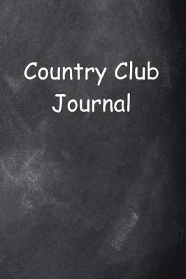 Cover of Country Club Journal Chalkboard Design