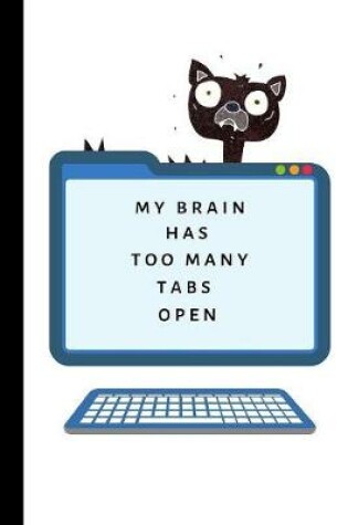 Cover of My brain has too many tabs open