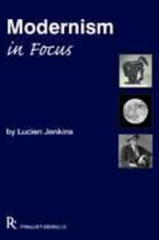 Cover of Modernism In Focus
