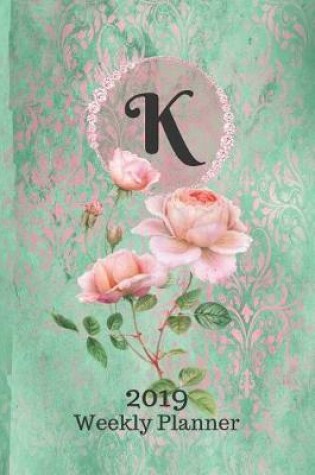 Cover of Letter K Personalized 2019 Plan on It Weekly Planner