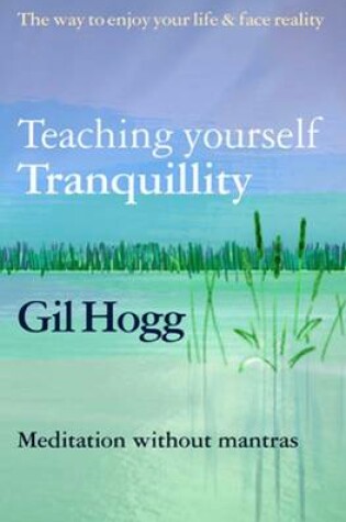 Cover of Teaching Yourself Tranquility