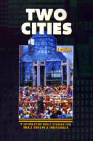 Cover of Two Cities (Isiah)
