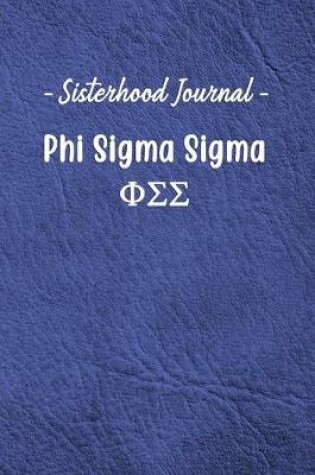 Cover of Sisterhood Journal Phi Sigma Sigma