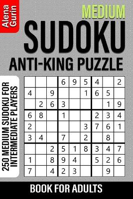 Book cover for Medium Sudoku Anti-King Puzzle Book for Adults