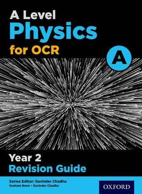 Book cover for A Level Physics for OCR A Year 2 Revision Guide