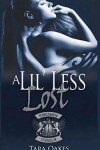 Book cover for A lil less lost