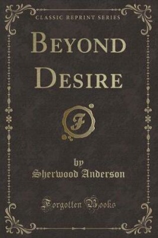 Cover of Beyond Desire (Classic Reprint)