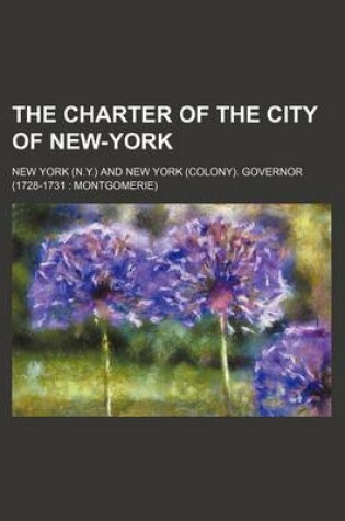 Cover of The Charter of the City of New-York