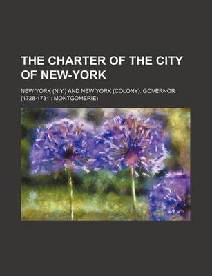 Book cover for The Charter of the City of New-York