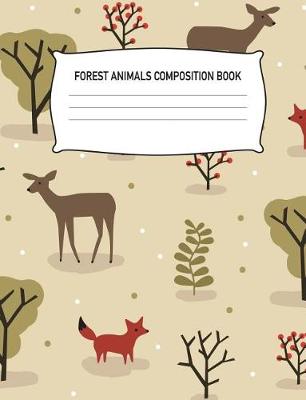 Book cover for Forest Animals Composition Book