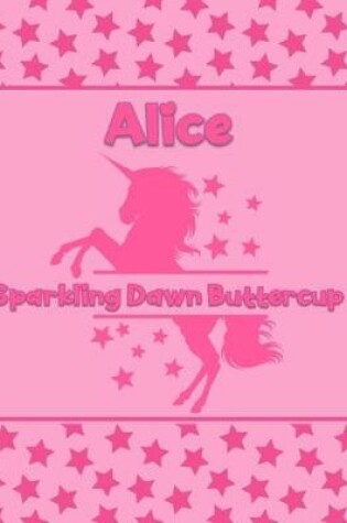 Cover of Alice Sparkling Dawn Buttercup