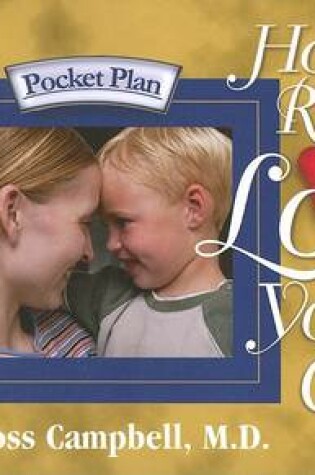 Cover of How to Really Love Your Child