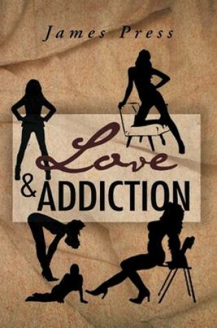 Cover of Love & Addiction