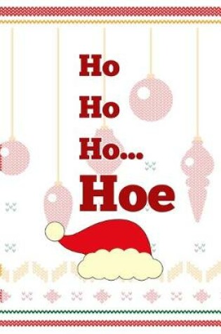 Cover of Ho Ho Ho... Hoe