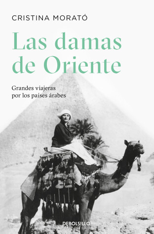 Book cover for Las damas de Oriente / Grandes viajeras por los países árabes / Ladies of the Orient