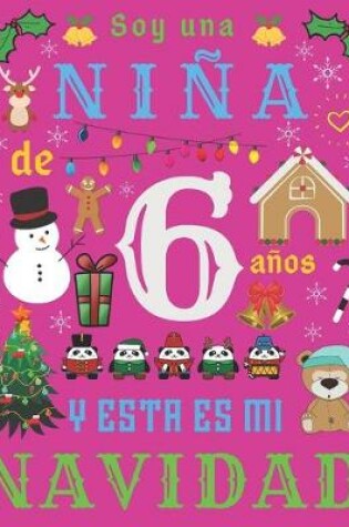 Cover of Soy una nina de 6 anos y esta es mi Navidad