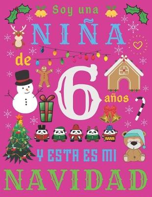 Book cover for Soy una nina de 6 anos y esta es mi Navidad