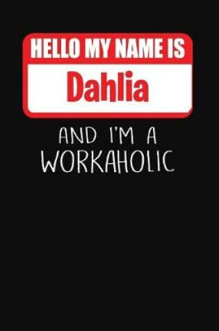 Cover of Hello My Name Is Dahlia