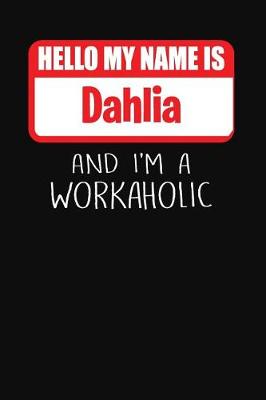 Book cover for Hello My Name Is Dahlia