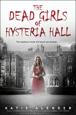 Book cover for Dead Girls of Hysteria Hall