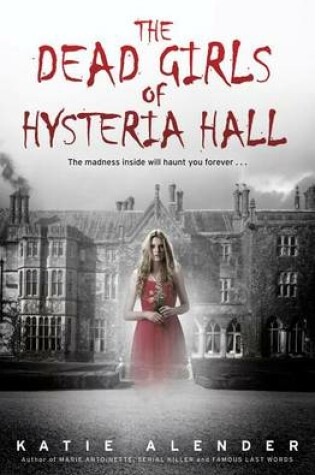 Cover of The Dead Girls of Hysteria Hall