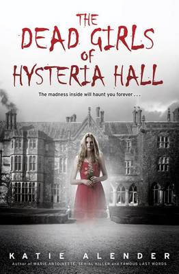 Book cover for The Dead Girls of Hysteria Hall