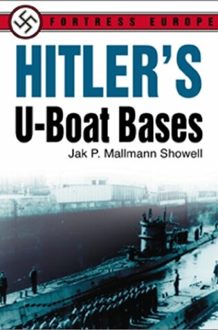 Cover of Hitler's U-Boat Bases