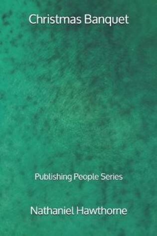 Cover of Christmas Banquet - Publishing People Series