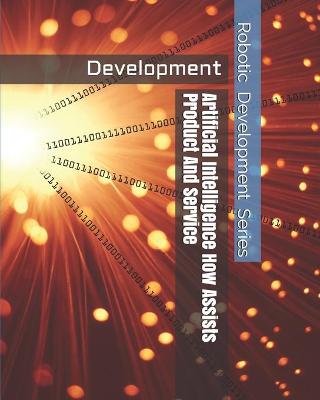 Book cover for Artificial Intelligence How Assists Product And Service
