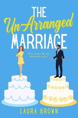 Book cover for The Un-Arranged Marriage