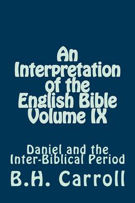 Cover of An Interpretation of the English Bible Volume IX