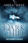 Book cover for Dark Child (The Awakening): Omnibus Edition