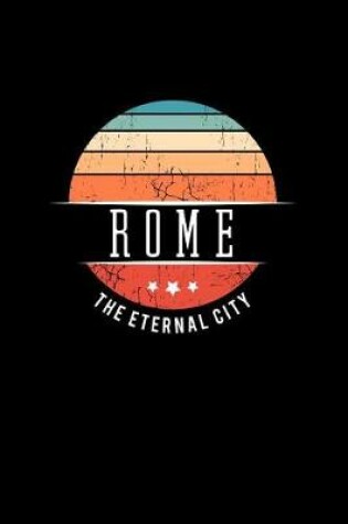 Cover of Rome the Eternal City