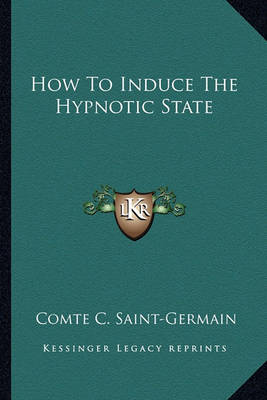 Book cover for How to Induce the Hypnotic State