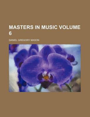 Book cover for Masters in Music Volume 6