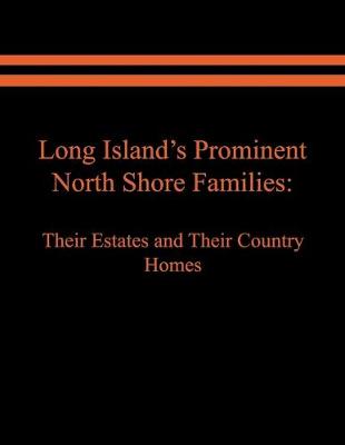 Book cover for Long Island's Prominent North Shore Families