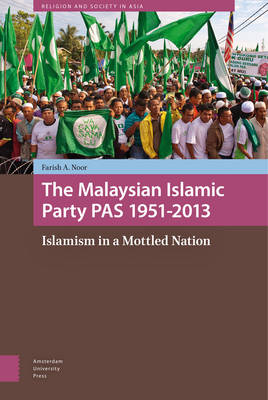 Cover of The Malaysian Islamic Party PAS 1951-2013