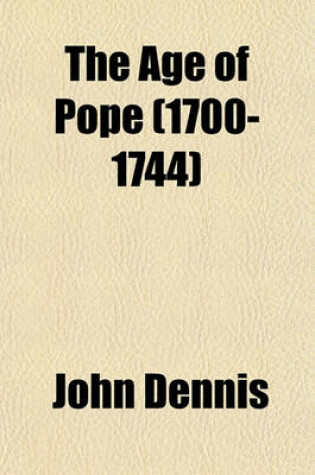 Cover of The Age of Pope (1700-1744)