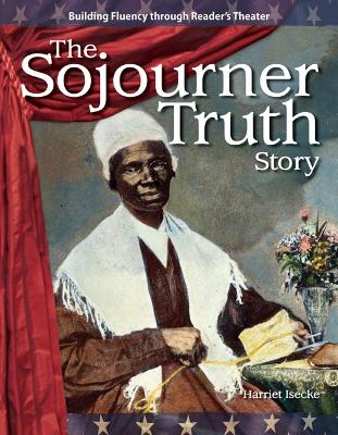 Cover of The Sojourner Truth Story