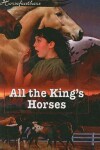 Book cover for All the King's Horses