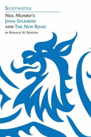 Cover of Neil Munro's John Splendid and the New Road