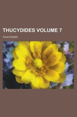 Cover of Thucydides Volume 7