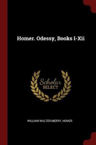 Cover of Homer. Odessey, Books I-Xii
