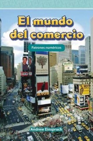 Cover of El mundo del comercio (The World of Trade) (Spanish Version)