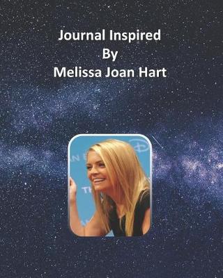 Book cover for Journal Inspired by Melissa Joan Hart