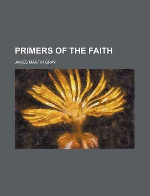 Book cover for Primers of the Faith