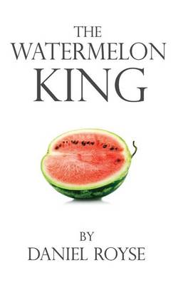 Cover of The Watermelon King