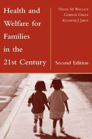 Cover of Health and Welfare for Families in the 21st Century